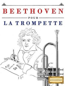 portada Beethoven Pour La Trompette: 10 Pi (en Francés)