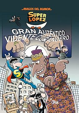 portada Superlópez: Gran Auténtico Vidente Curandero (Magos del Humor 177) (in Spanish)
