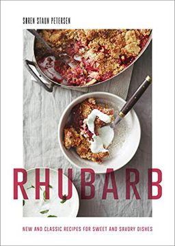 portada Rhubarb: New and Classic Recipes for Sweet and Savory Dishes 