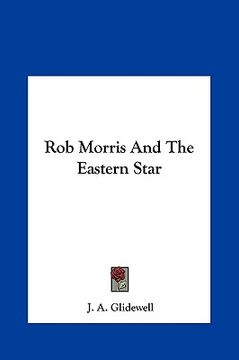 portada rob morris and the eastern star (en Inglés)