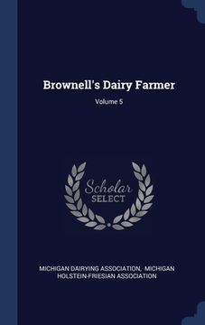 portada Brownell's Dairy Farmer; Volume 5 (en Inglés)