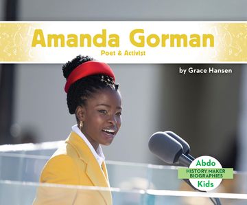 portada Amanda Gorman: Poet & Activist (History Maker Biographies) (en Inglés)