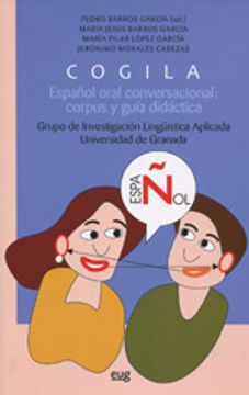 portada Cogila español oral conversacional : corpus y guía didáctica