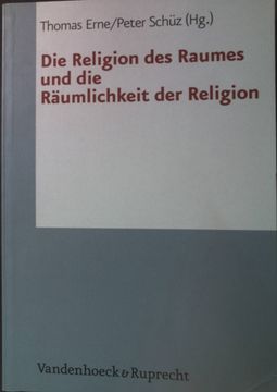 portada Die Religion Des Raumes Und Die Raumlichkeit Der Religion (in German)