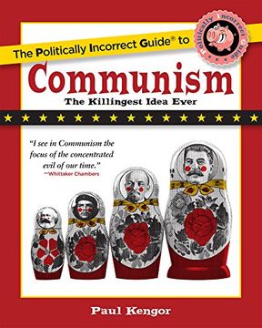 portada The Politically Incorrect Guide to Communism (The Politically Incorrect Guides)