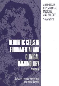 portada Dendritic Cells in Fundamental and Clinical Immunology: Volume 2 (en Inglés)