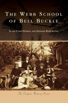 portada The Webb School of Bell Buckle (in English)
