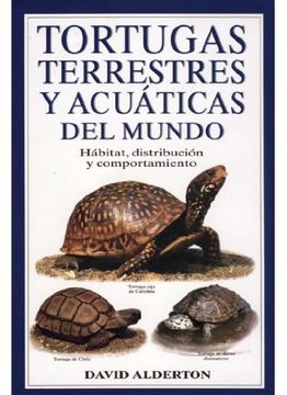portada Tortugas Terrestres y Acuaticas del Mundo