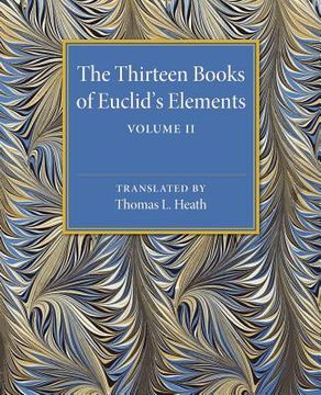 portada The Thirteen Books of Euclid's Elements: Volume 2 (en Inglés)