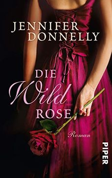 portada Die Wildrose: Rosen-Trilogie 03 (en Alemán)