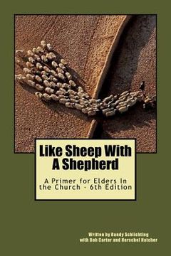 portada Like Sheep With A Shepherd: a primer for elders in the church (en Inglés)