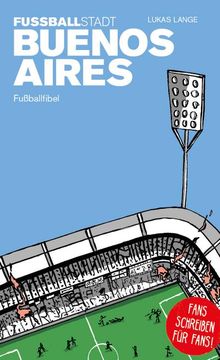 portada Fußballstadt Buenos Aires (en Alemán)