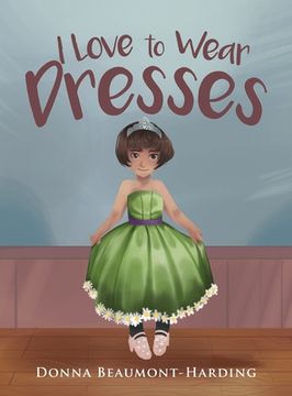 portada I Love to Wear Dresses