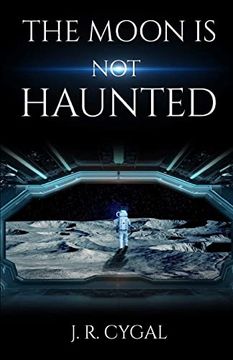portada The Moon is Not Haunted (en Inglés)