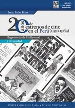 portada 20 Años de Estrenos de Cine en el Perú (1950-1969): Hegemonía de Hollywood y Diversidad