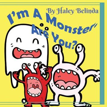 portada I'm A Monster Are You? (in English)
