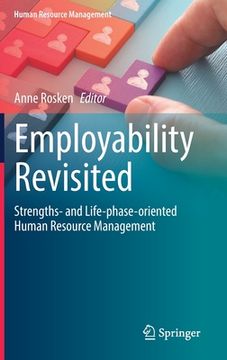 portada Employability Revisited: Strengths- And Life-Phase-Oriented Human Resource Management (en Inglés)