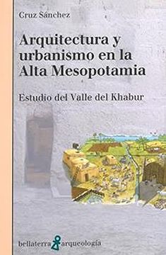 portada Arquitectura y Urbanismo en la Alta Mesopotamia (in Spanish)
