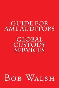 portada Guide for AML Auditors - Global Custody Services (en Inglés)