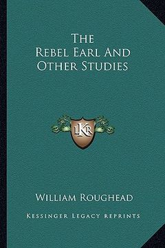 portada the rebel earl and other studies (en Inglés)