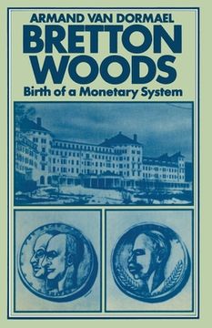portada Bretton Woods: Birth of a Monetary System (en Inglés)