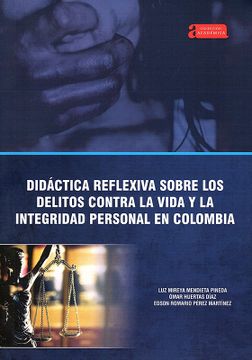 portada Didáctica reflexiva sobre los delitos contra la vida y la integridad personal en Colombia