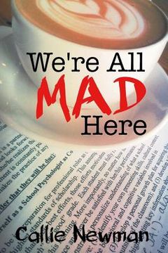 portada We're All Mad Here (en Inglés)