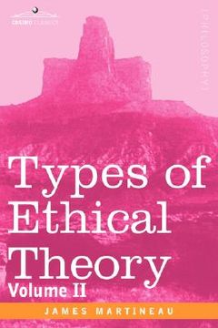 portada types of ethical theory: volume ii (en Inglés)