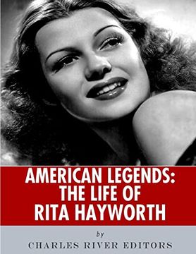 portada American Legends: The Life of Rita Hayworth (en Inglés)