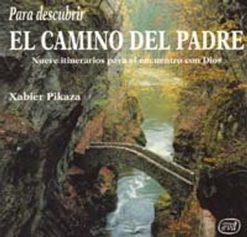 portada Para Descubrir el Camino del Padre (Para Leer, Vivir, Comprender) (in Spanish)