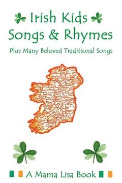 portada Irish Kids Songs and Rhymes: A Mama Lisa Book (en Inglés)