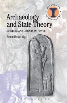 portada Archaeology and State Theory (en Inglés)