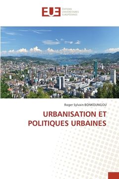 portada Urbanisation Et Politiques Urbaines (en Francés)