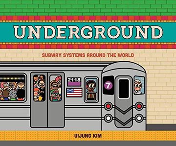 portada Underground: Subway Systems Around the World: Us Edition (en Inglés)