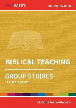 portada Holy Habits Group Studies: Biblical Teaching: Leader's Guide (en Inglés)