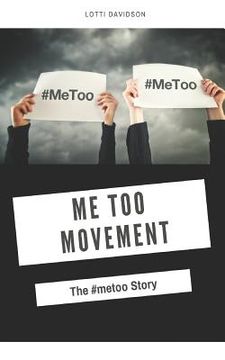 portada Me Too Movement: The #metoo Story (en Inglés)