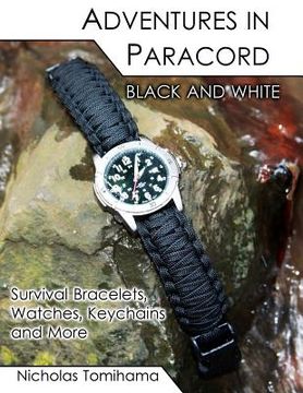 portada adventures in paracord black and white (en Inglés)