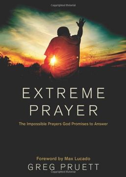 portada Extreme Prayer: The Impossible Prayers god Promises to Answer (en Inglés)