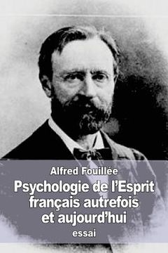 portada Psychologie de l'Esprit français autrefois et aujourd'hui (in French)