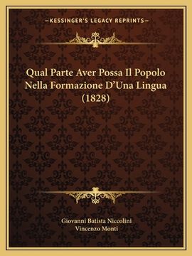 portada Qual Parte Aver Possa Il Popolo Nella Formazione D'Una Lingua (1828) (en Italiano)