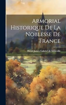 portada Armorial Historique de la Noblesse de France (en Francés)