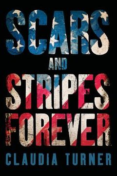portada Scars and Stripes Forever (en Inglés)
