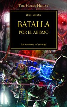 portada La Herejía de Horus 8. Batalla por el Abismo: Mi Hermano, mi Enemigo (in Spanish)