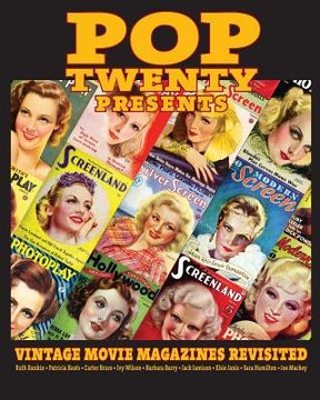 portada POP TWENTY PRESENTS Vintage Movie Magazines Revisited