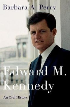portada Edward m. Kennedy: An Oral History (Oxford Oral History Series) (en Inglés)