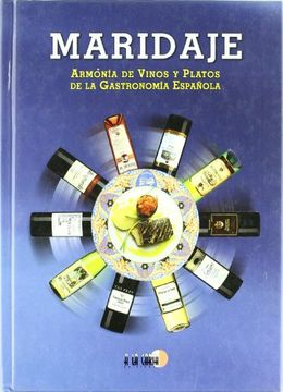portada Maridaje. armonia de vinos y platos de la gastronomia española