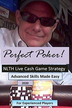 portada Perfect Poker: Nlth Cash Game Skill Training for Experienced Players. (en Inglés)