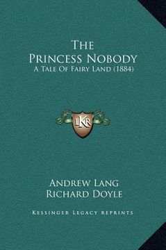 portada the princess nobody: a tale of fairy land (1884) (in English)