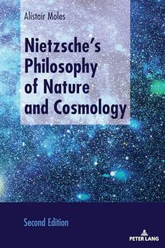 portada Nietzsche’S Philosophy of Nature and Cosmology: Second Edition (en Inglés)