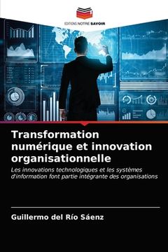 portada Transformation numérique et innovation organisationnelle (en Francés)